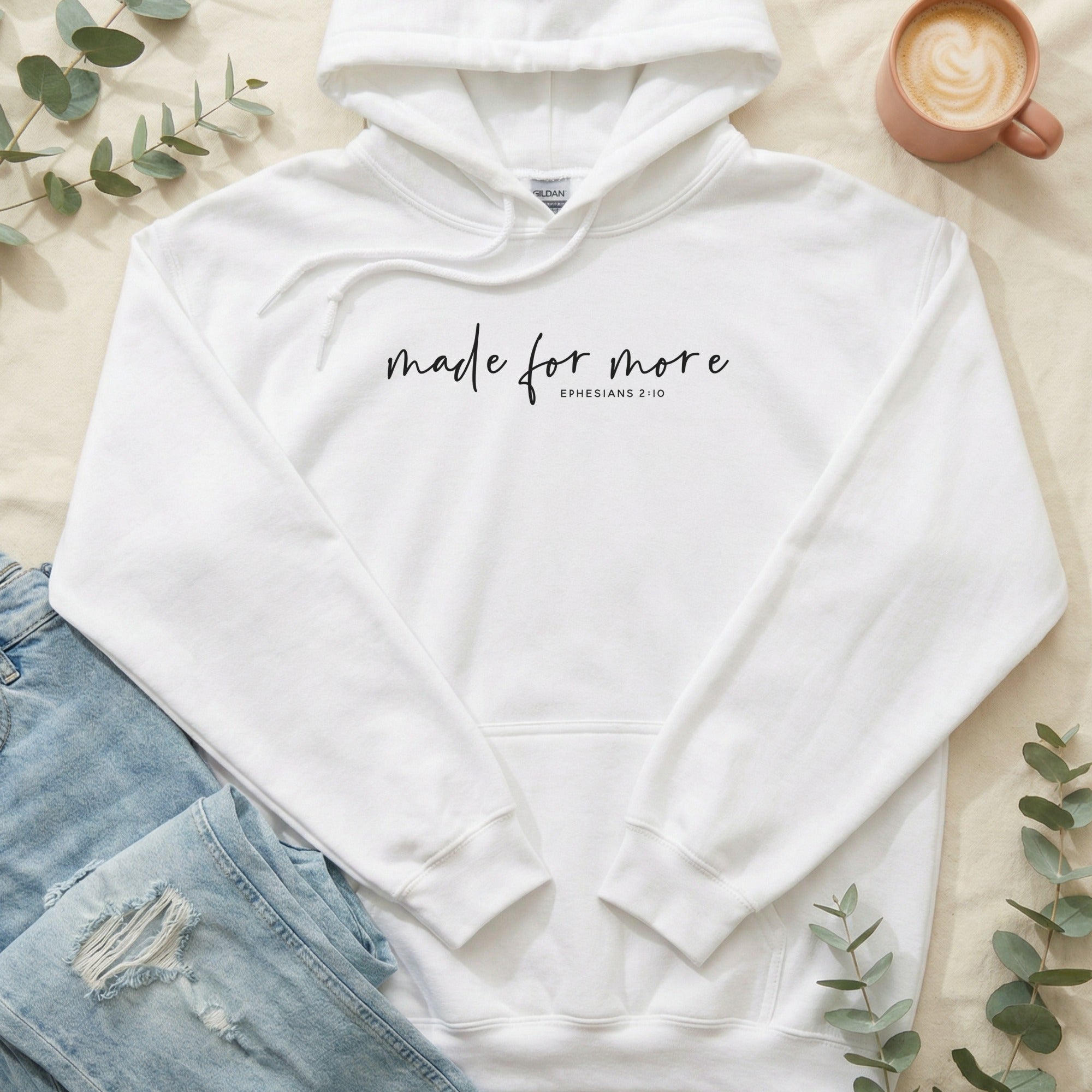 Made For More Ephesians 2:10 Hoodie for Inspiration
