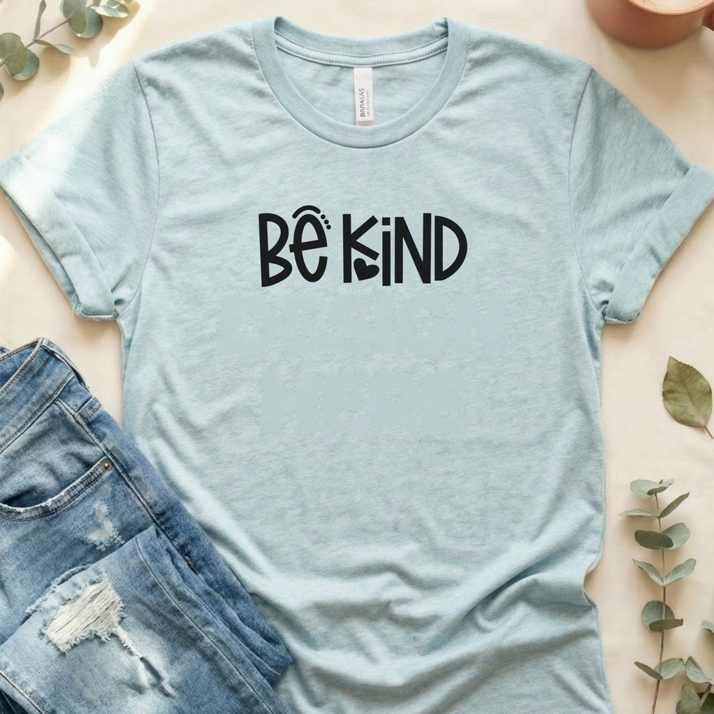 Be Kind Graphic Tee Positive Message T-shirt
