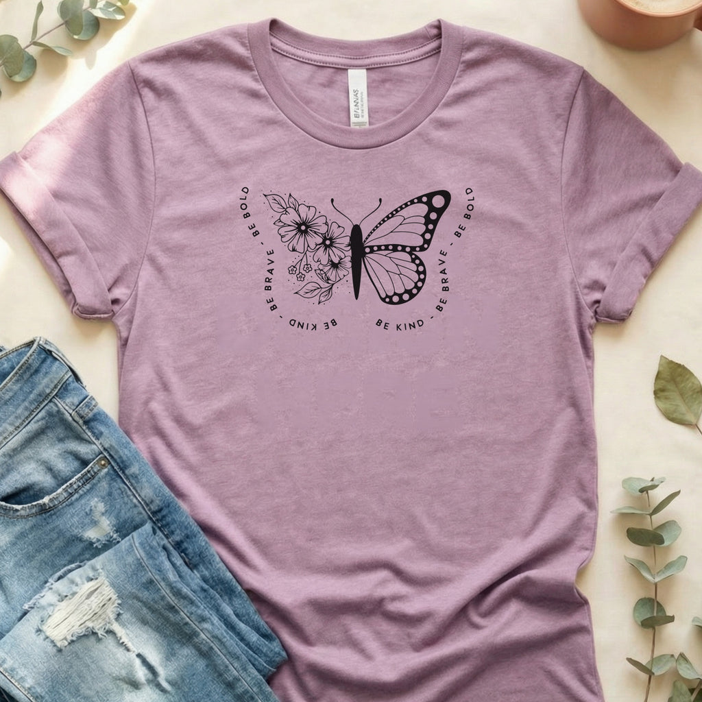 Be Kind Be Brave Be Bold Butterfly design t-shirt