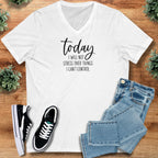 today i will not stress – Bella Canvas V‑Neck Shirt on S — Bella Canvas V‑Neck Shirt, soft unisex fit, minimalist graphic