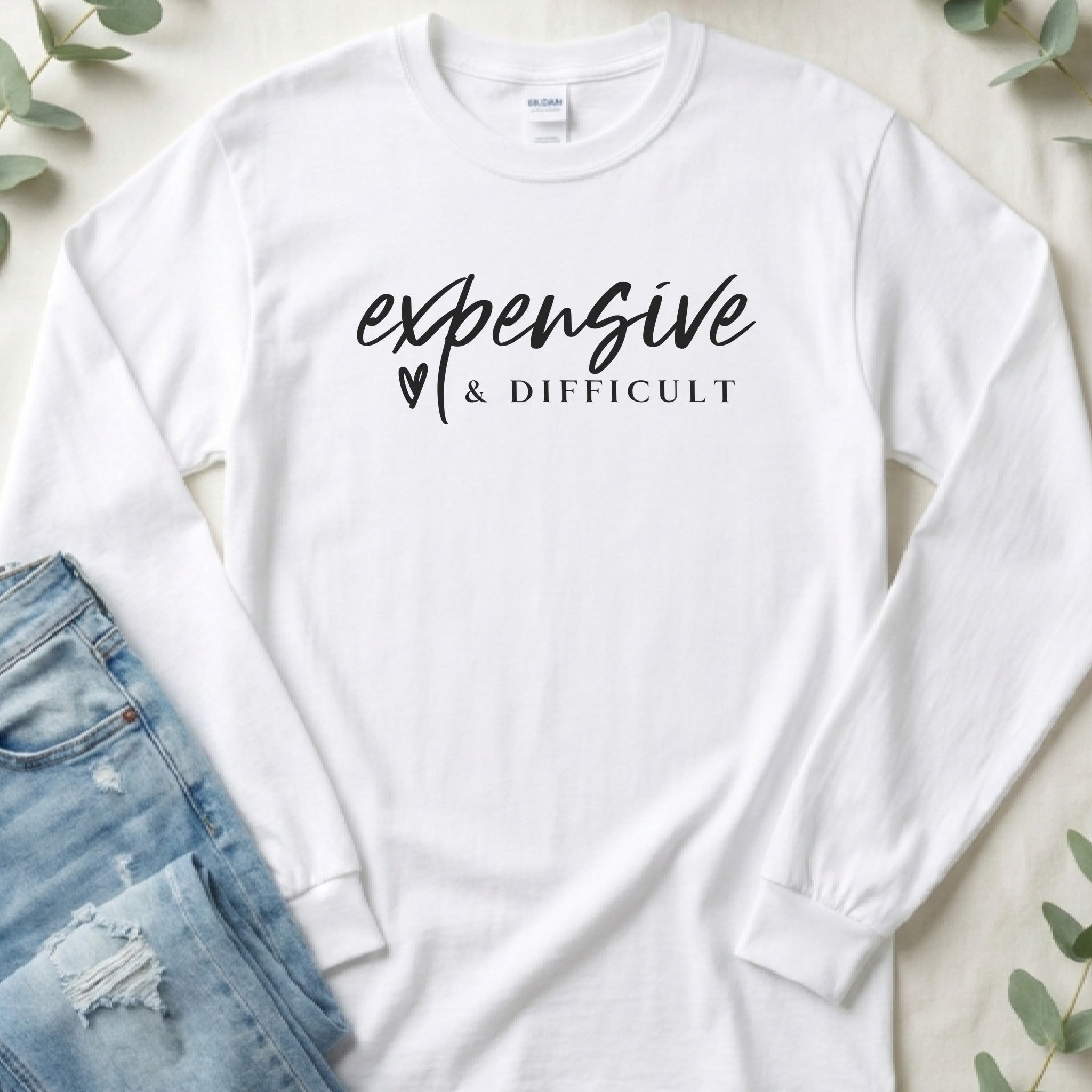 Expensive and Difficult Long Sleeve Tee