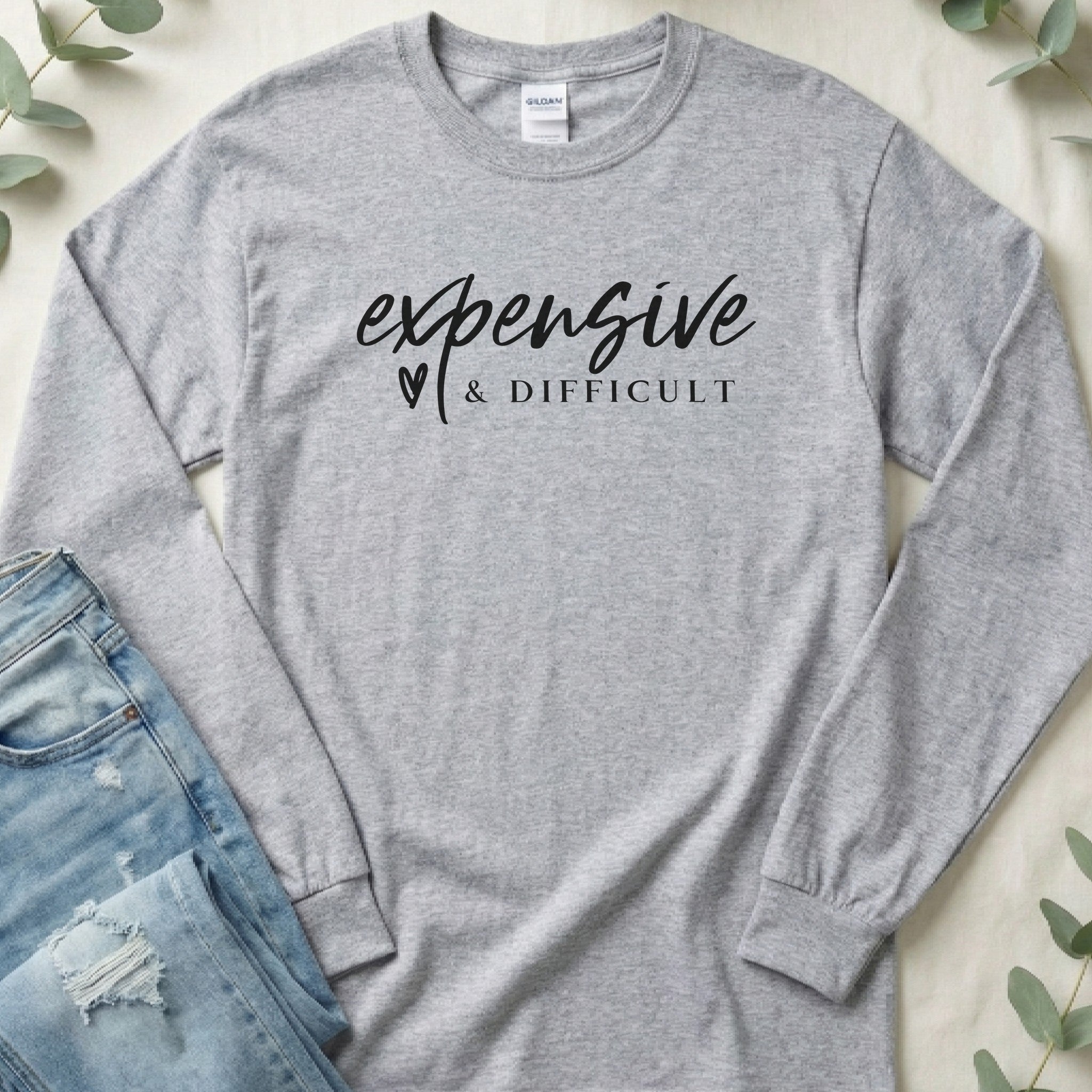 Expensive and Difficult Long Sleeve Tee