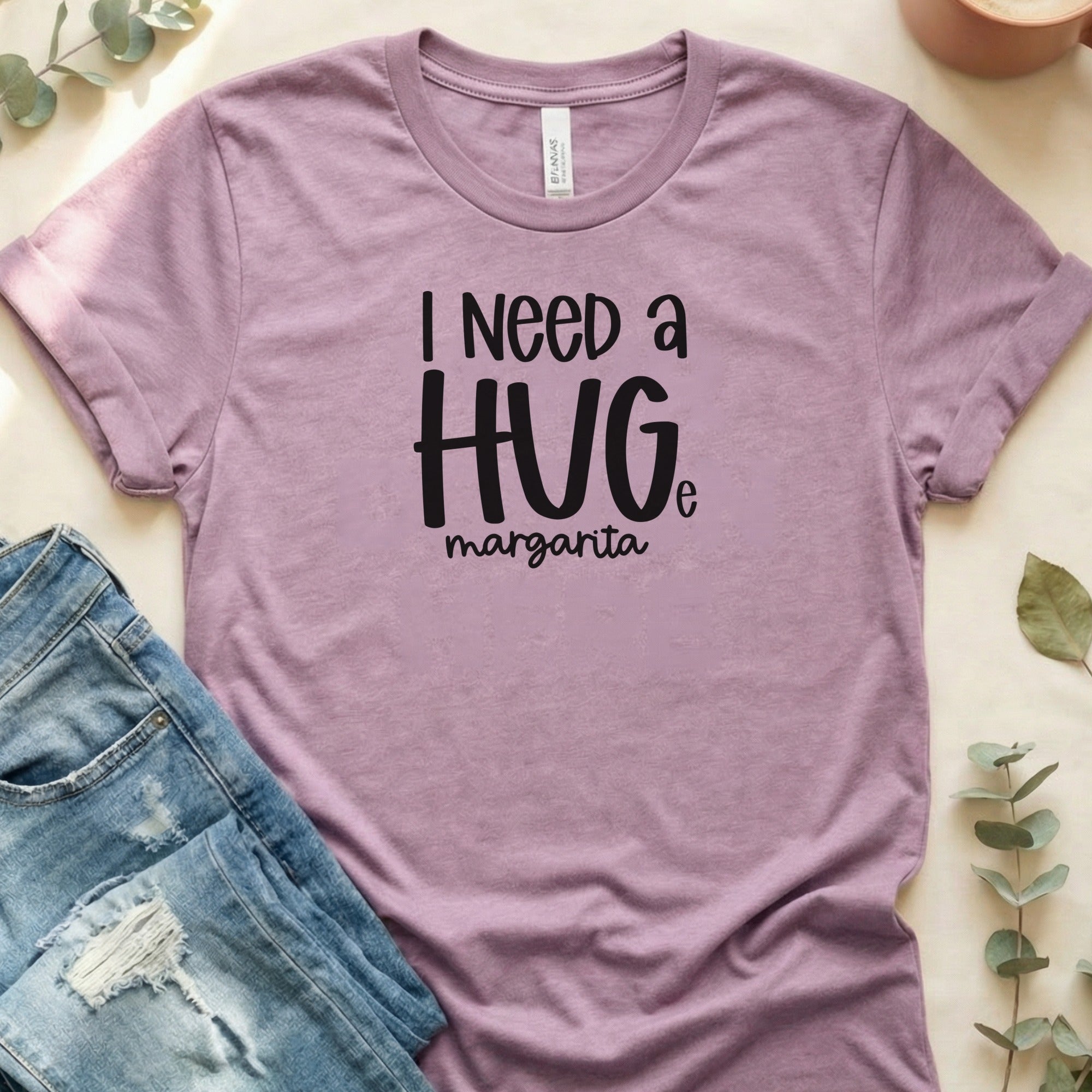 I Need a Huge Margarita Funny Graphic Tee Shirt