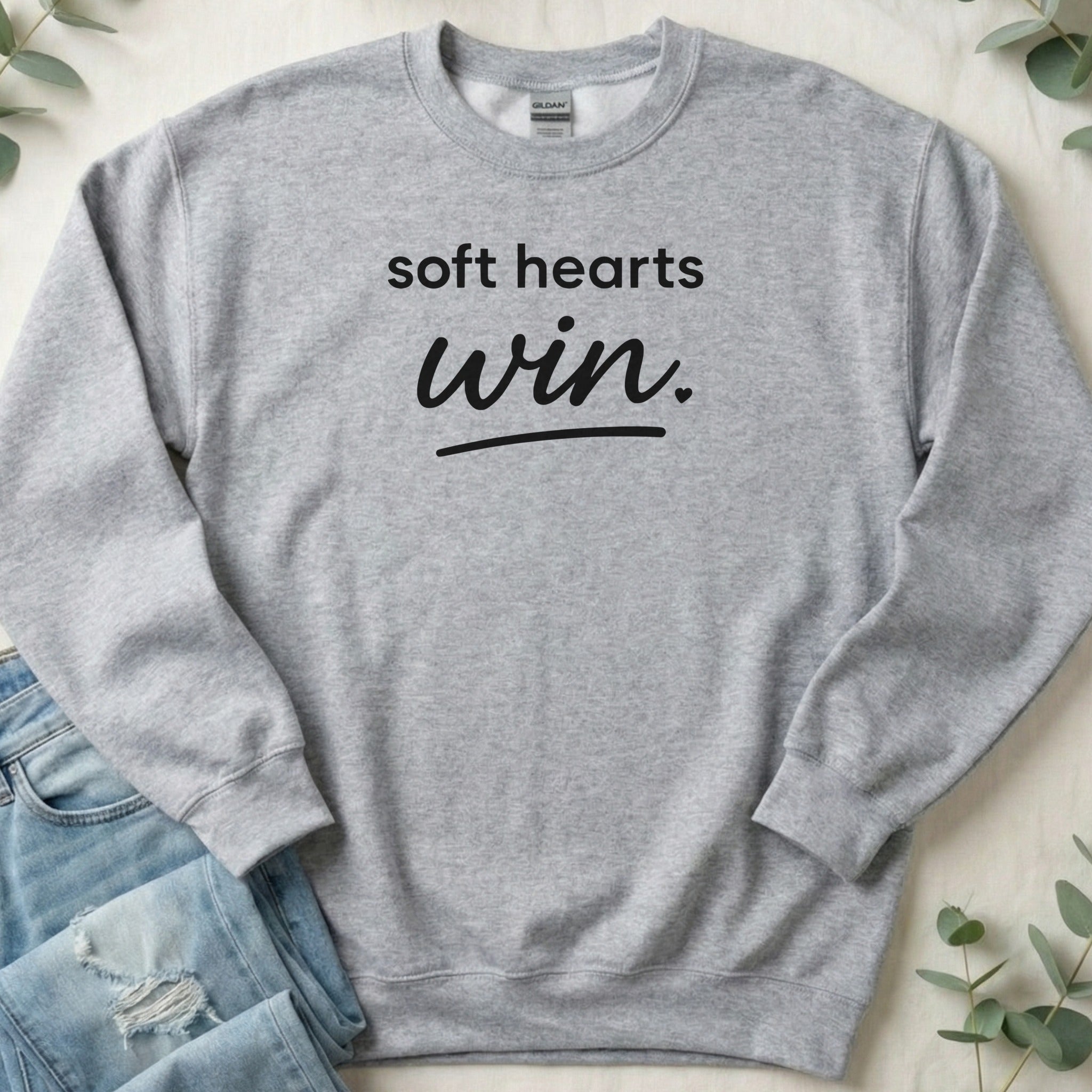 Soft Hearts Win Inspirational Graphic Sweatshirt