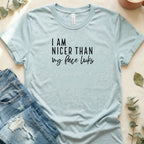I Am Nicer Than My Face Looks Graphic Tee