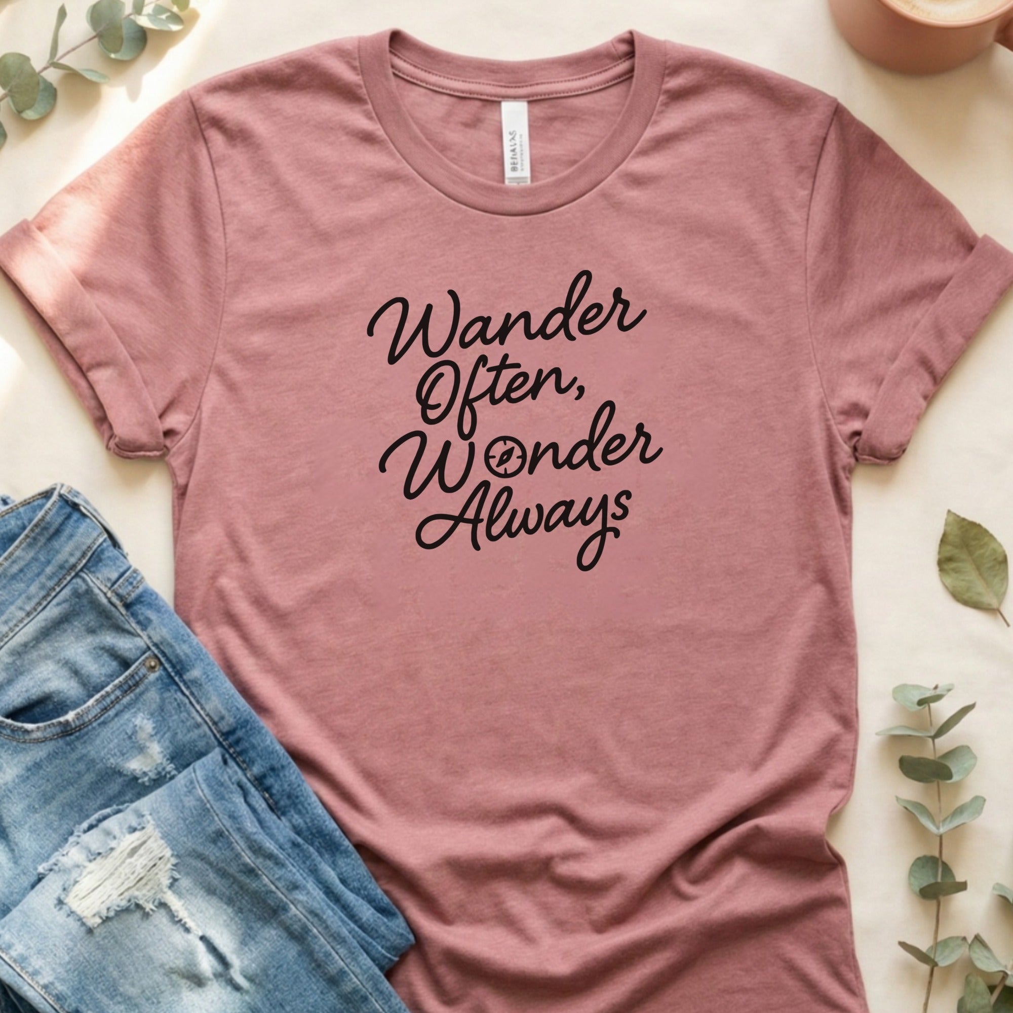 Wander Often Wonder Always Script Graphic Tee