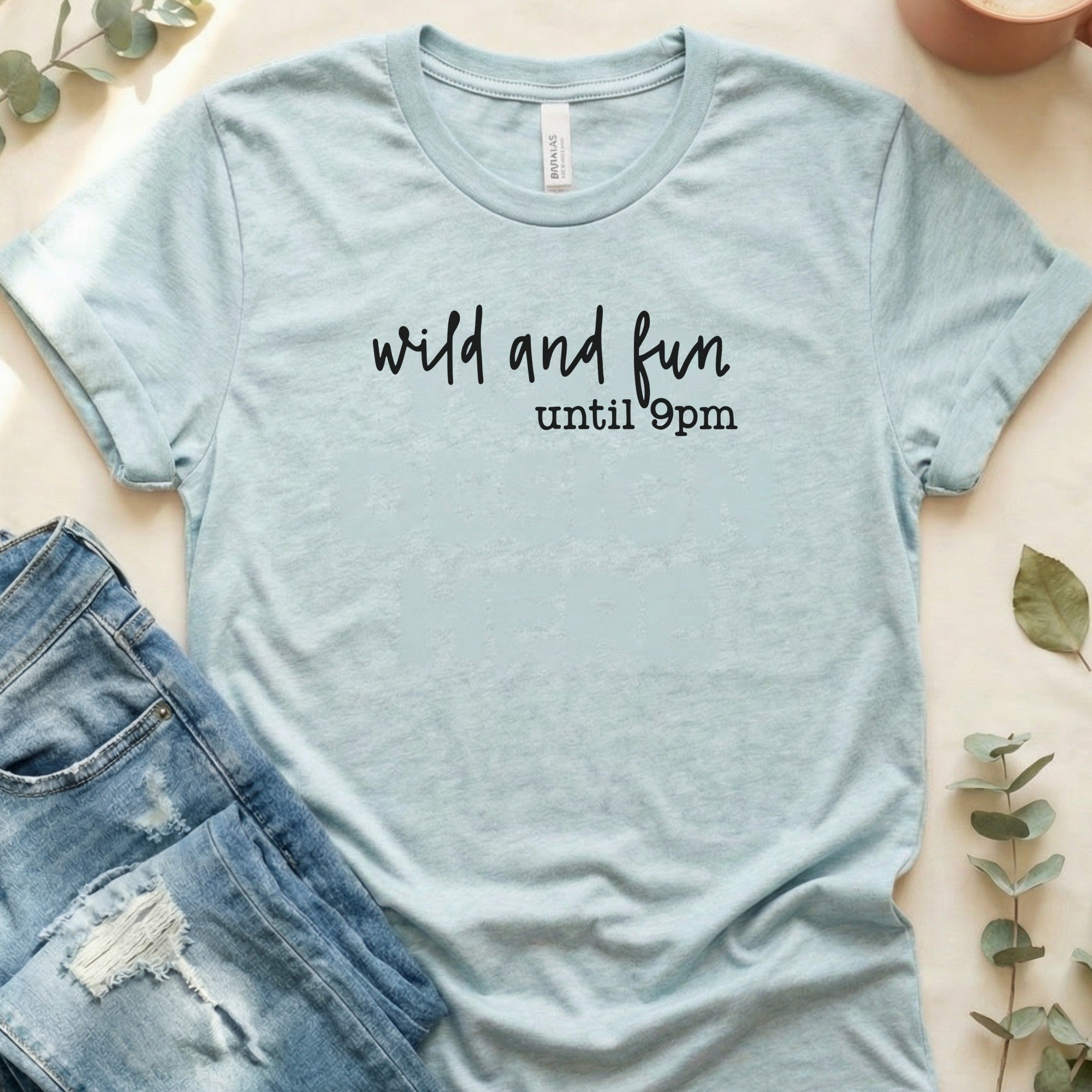 Wild and Fun Until 9pm Graphic Tee Shirt