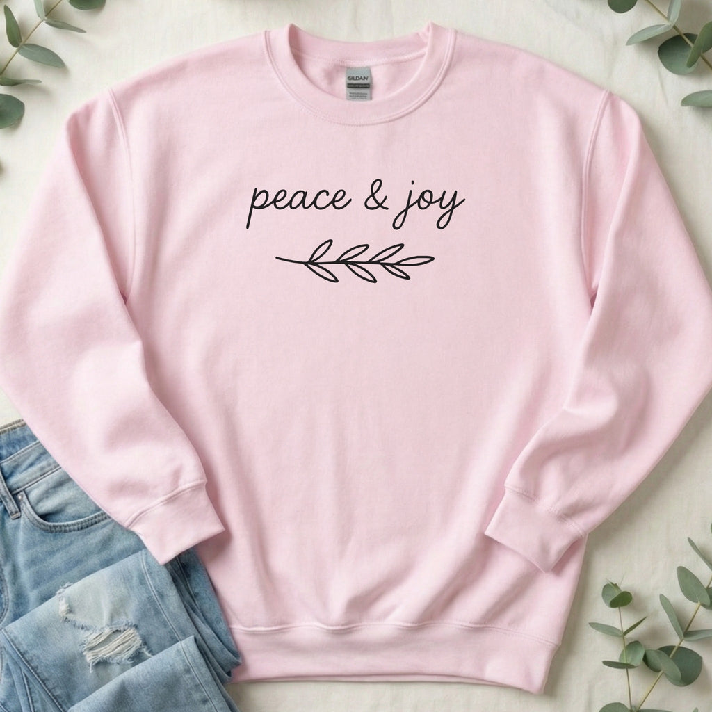Peace & Joy Motivational Slogan Sweatshirt Product