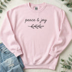 Peace & Joy Motivational Slogan Sweatshirt Product