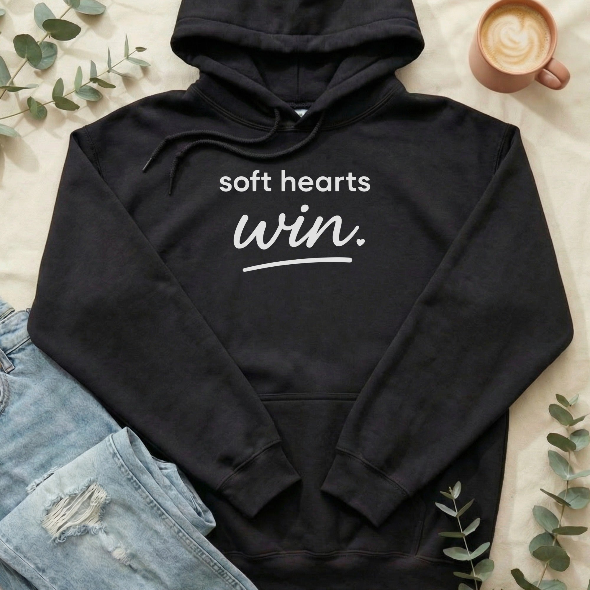 Soft Hearts Win Black Hoodie Inspiring Message Sweater