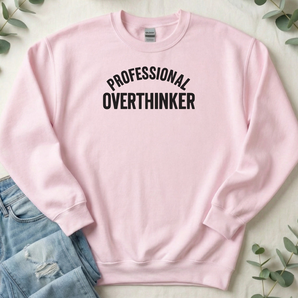 Professional Overthinker Pink Sweatshirt Product