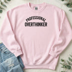 Professional Overthinker Pink Sweatshirt Product