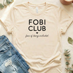 FOBI CLUB Fear of Being Included T-shirt
