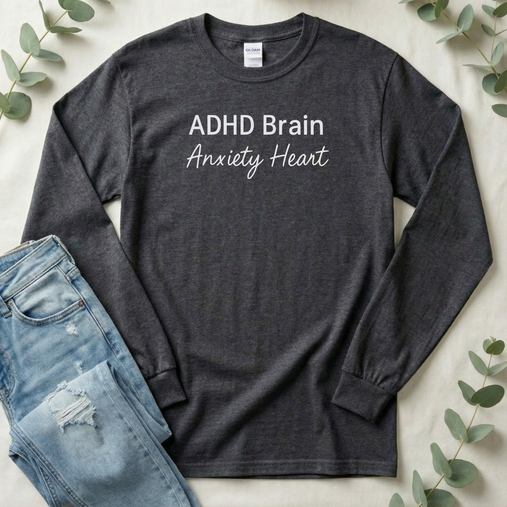 ADHD Brain Anxiety Heart long sleeve shirt
