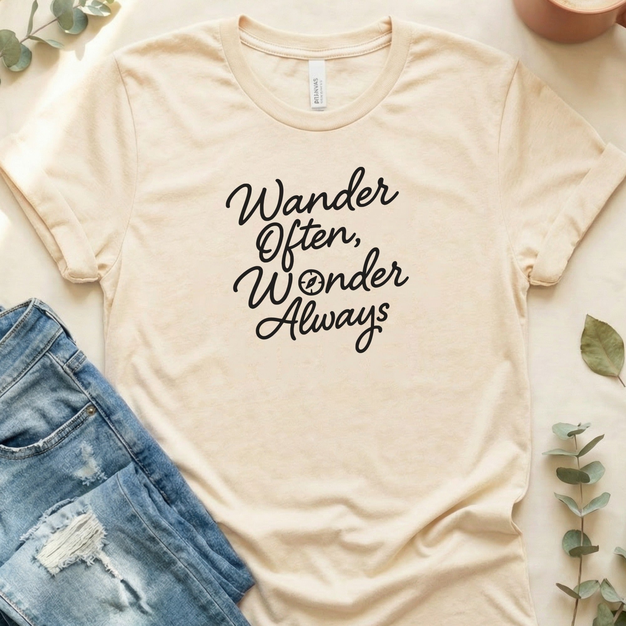 Wander Often Wonder Always Quote T-Shirt