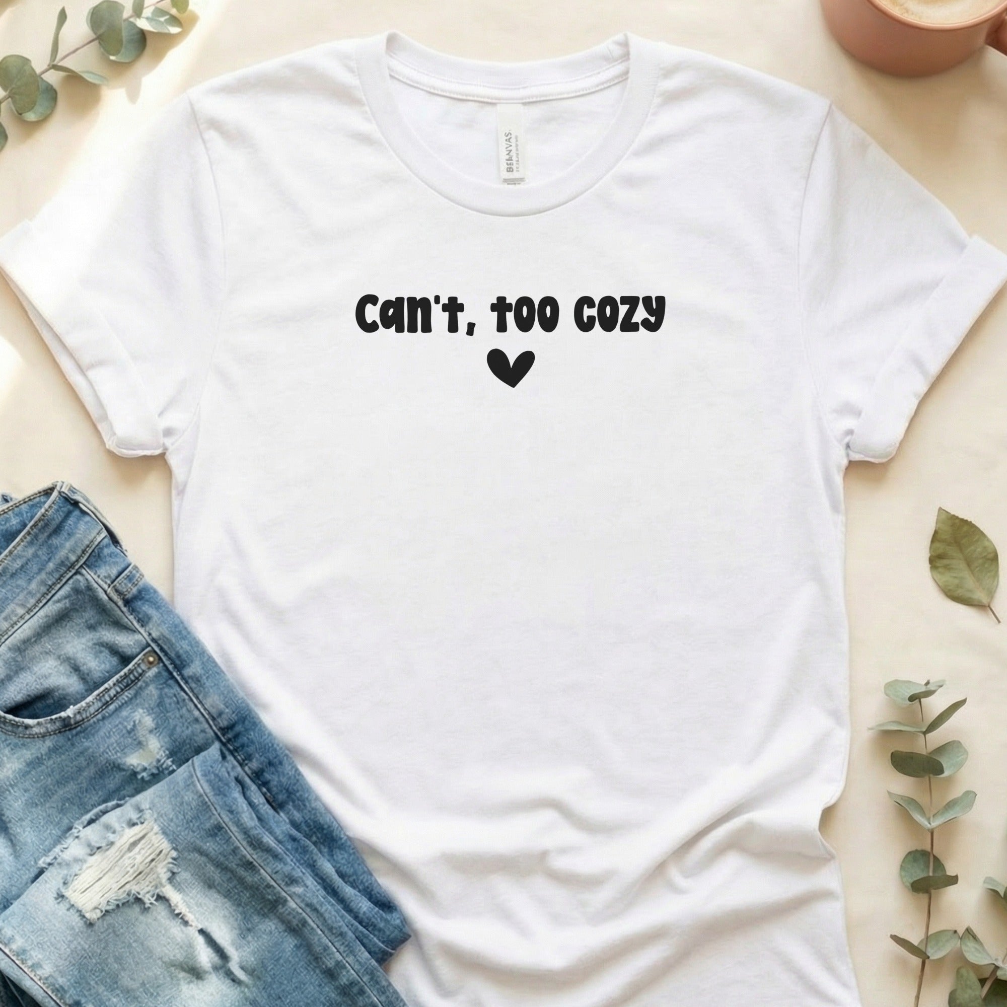 Can't Too Cozy Heart Graphic Tee Shirt