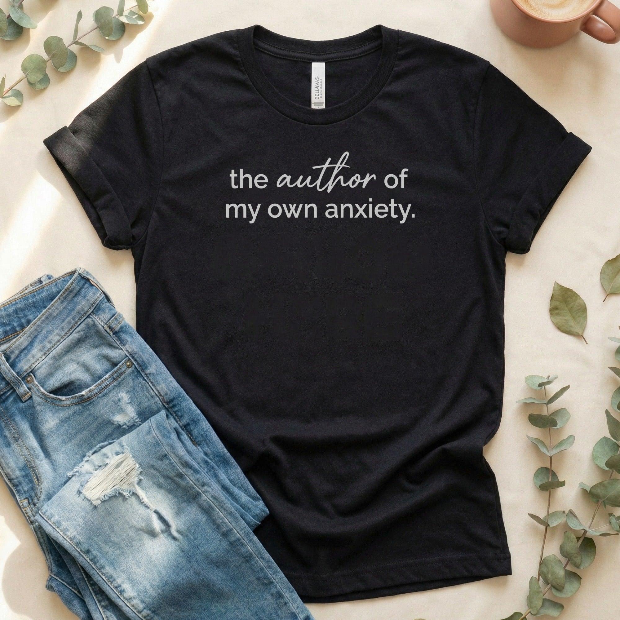 The Author of My Own Anxiety Graphic T-shirt