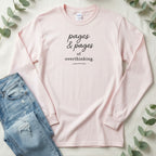 Pink Long Sleeve Shirt with Pages and Pages of Overthinking