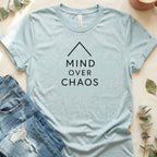 Mind Over Chaos Motivational T-Shirt for Everyday Wear