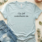 My Bed Understands Me Funny Statement T-Shirt