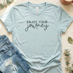 Enjoy Your Journey Motivational T-Shirt Casual Tee