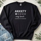 Anxiety One Star Very Bad Would Not Recommend Sweatshirt