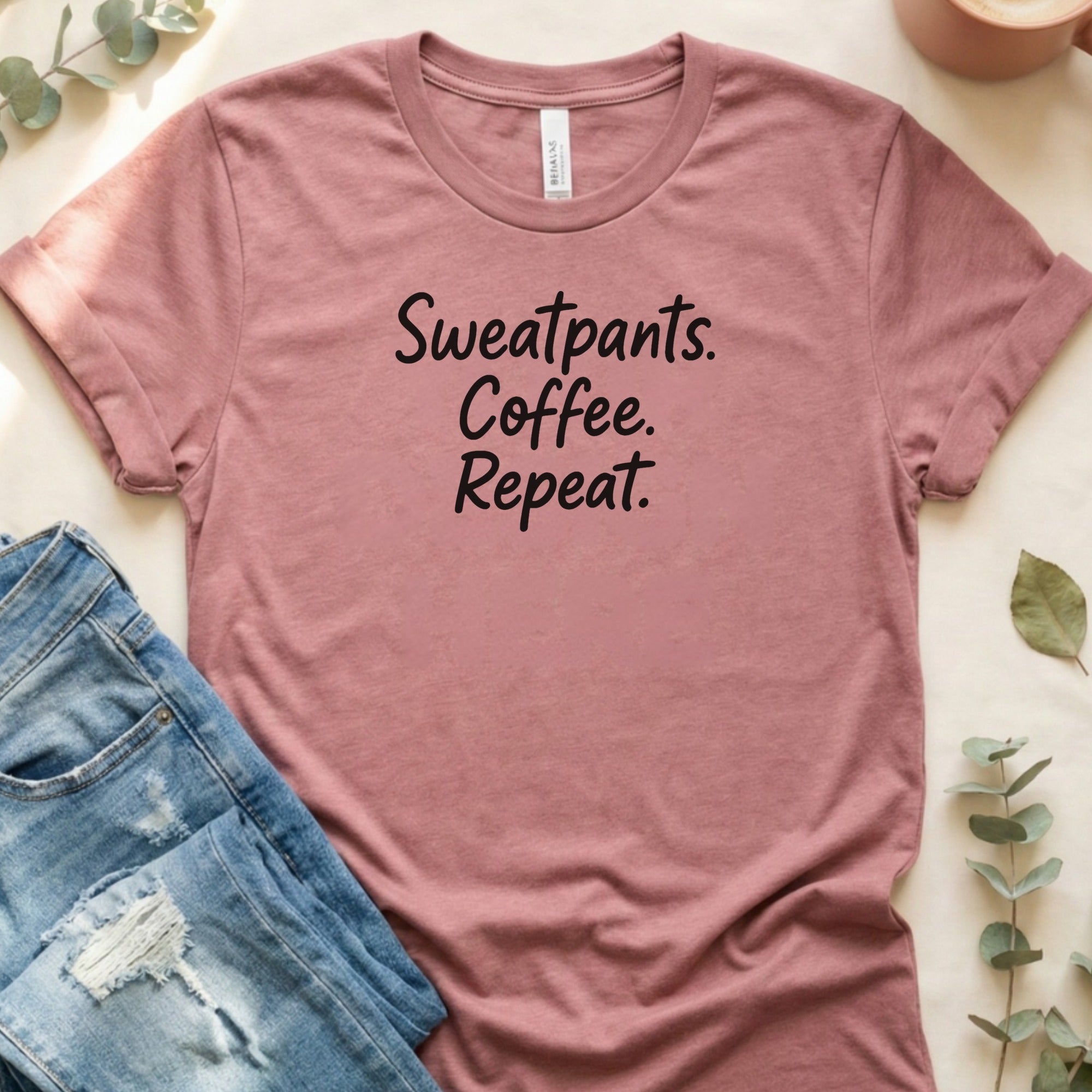 Sweatpants Coffee Repeat Graphic Tee Casual Shirt