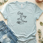 One Day at a Time Inspirational T-shirt